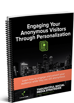 Engaging Your Anonymous Visitors Through Personalization